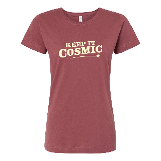 Keep It Cosmic Woman’s Tee